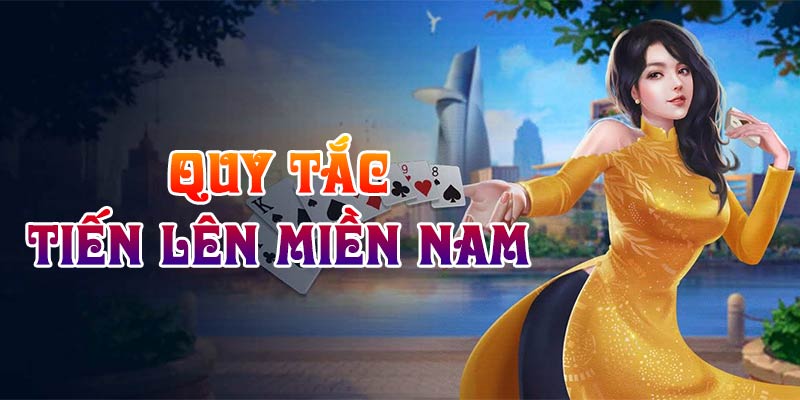 Tổng hợp một số quy tắc quan trọng trong game bài Tiến lên